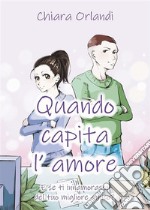 Quando capita l&apos;amore. E-book. Formato EPUB ebook