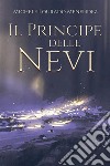 Il Principe delle Nevi. E-book. Formato EPUB ebook di Michele Lourado Menendez