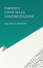 Parodie e cover nella canzone italiana. E-book. Formato EPUB