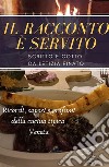 Il racconto è servito. E-book. Formato EPUB ebook di Letizia Finato