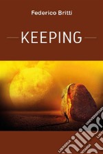 Keeping. E-book. Formato EPUB ebook