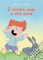 Il monello rosso e altre storie. E-book. Formato EPUB ebook