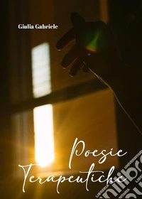 Poesie terapeutiche. E-book. Formato EPUB ebook