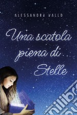 Una scatola piena di stelle. E-book. Formato EPUB ebook