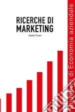 Ricerche di marketing. E-book. Formato EPUB