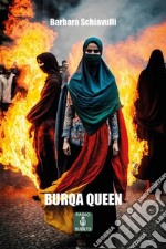 Burqa Queen. E-book. Formato EPUB ebook