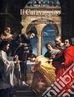 Il Caravaggino Tommaso Donini San Lorenzo battezza San Romano. E-book. Formato EPUB