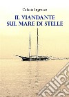 Il viandante sul mare di stelle. E-book. Formato EPUB ebook