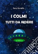 I colmi tutti da ridere. E-book. Formato EPUB