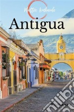 Antigua. E-book. Formato EPUB ebook