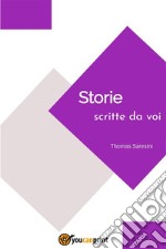 Storie scritte da voi. E-book. Formato PDF