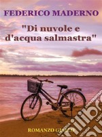 Di nuvole e d&apos;acqua salmastra. E-book. Formato EPUB ebook