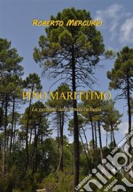 Pino marittimo. La gestione delle pinete in Italia. E-book. Formato PDF ebook