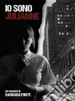 Io sono Julianne. E-book. Formato EPUB ebook