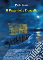 Il Ratto delle Donzelle. E-book. Formato EPUB