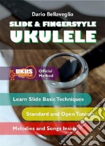 Slide&amp;Fingerstyle Ukulele. E-book. Formato PDF ebook