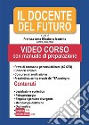 Il docente del futuroVideo corso con manuale di preparazione. E-book. Formato EPUB ebook