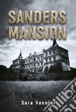 Sanders Mansion. E-book. Formato EPUB ebook