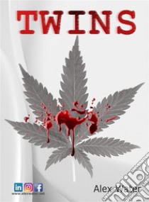 Twins - English Version. E-book. Formato PDF ebook di Alex Water