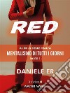 RED - Al di là delle realtàMentalismo di tutti i giorni - Parte 1. E-book. Formato EPUB ebook di Daniele Er