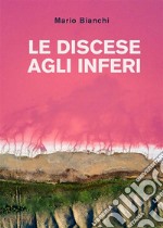 Le discese agli inferi. E-book. Formato EPUB ebook