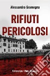 Rifiuti pericolosi. Un caso per Diana Carbone. E-book. Formato EPUB ebook