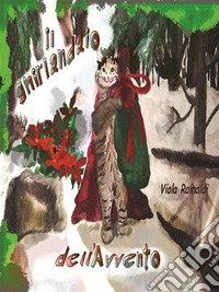 Il ghirlandaio dell'Avvento. E-book. Formato EPUB ebook