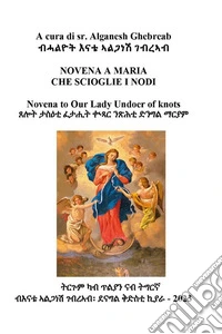 La novena a Maria che scioglie i nodi. E-book. Formato EPUB ebook