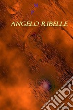 Angelo ribelle. E-book. Formato EPUB ebook