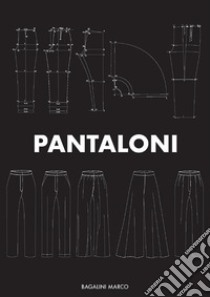 Pantaloni. E-book. Formato PDF ebook di Marco Bagalini