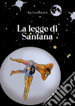 La legge di Santana. E-book. Formato PDF ebook