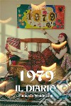 1979 Il diario. E-book. Formato EPUB ebook