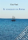 Il viaggio di Anna. E-book. Formato EPUB ebook