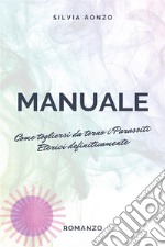 Parassiti eterici. Come fare. Cinque tecniche per toglierli e riprendersi la propria vita. E-book. Formato EPUB