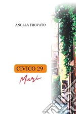 Civico 29Muri. E-book. Formato EPUB