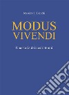 Modus VivendiUna storia dei nostri tempi. E-book. Formato EPUB ebook