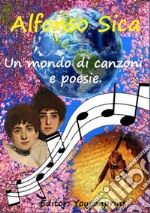 Un mondo di canzoni e poesie. E-book. Formato PDF ebook