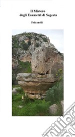 Il mistero degli esametri di Segesta. E-book. Formato EPUB ebook