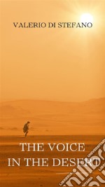 The Voice in the Desert. E-book. Formato EPUB ebook