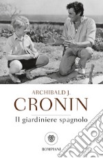 Il giardiniere spagnolo. E-book. Formato EPUB ebook