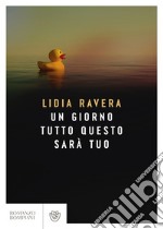 Un giorno tutto questo sarà tuo. E-book. Formato EPUB