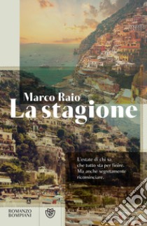 La stagione. E-book. Formato EPUB ebook di Marco Raio