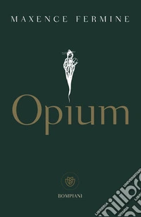Opium (Edizione italiana). E-book. Formato EPUB ebook