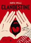 Clandestine: Il romanzo delle donne. E-book. Formato EPUB ebook