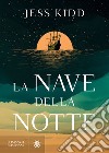 La nave della notte. E-book. Formato EPUB ebook