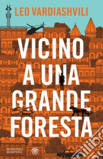 Vicino a una grande foresta. E-book. Formato EPUB ebook di Leo Vardiashvili