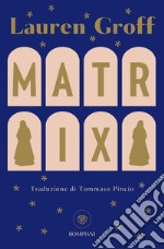 Matrix (edizione italiana). E-book. Formato PDF ebook