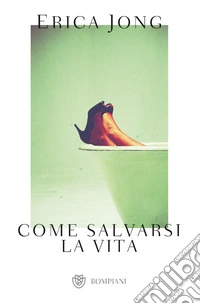 Come salvarsi la vita. E-book. Formato EPUB ebook