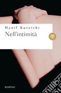 Nell'intimità. E-book. Formato PDF ebook di Hanif Kureishi