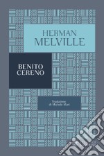 Benito Cereno. E-book. Formato EPUB